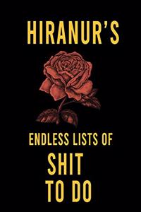 Hiranur's Endless Lists of Shit to do