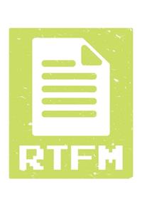 RTFM Read The Manual Geek