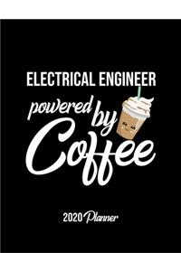 Electrical Engineer Powered By Coffee 2020 Planner