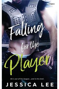 Falling for the Player