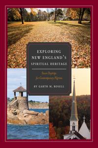 Exploring New England's Spiritual Heritage