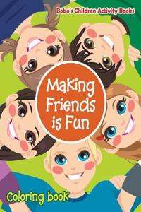 Making Friends Is Fun Coloring Book