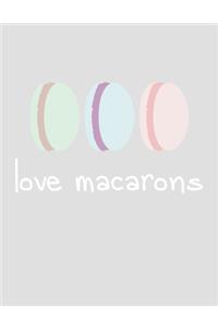 Love Macarons