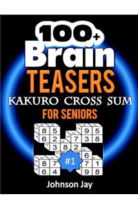 100+ Brain Teasers KAKURO CROSS SUMS for Seniors