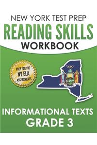 NEW YORK TEST PREP Reading Skills Workbook Informational Texts Grade 3