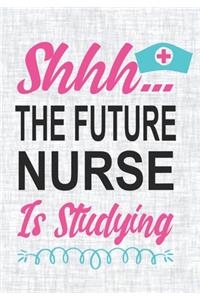 shhh... The Future Nurse Is Studying