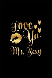Love Ya, Mr. Sexy