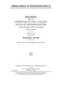 Federal Bureau of Investigation. Part II