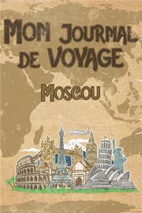 Mon Journal de Voyage Moscou