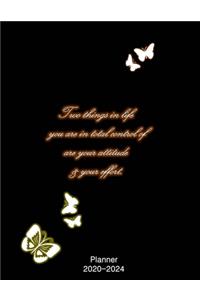 Two Things In Life You Are In Total Control Are Your Attitude And Your Effort 2020 Weekly And Monthly Planner