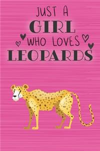 Just a Girl Who Loves Leopards