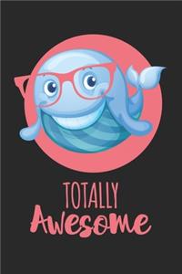 Totally Awesome Whale