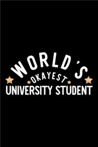 World's Okayest University Student