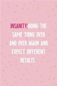 Insanity
