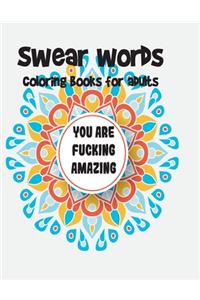 swear words coloring books for adults: Swear Word Coloring Book Mandalas Patterns For Relaxation, Fun, and Relieve Your Stress