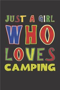 Just A Girl Who Loves Camping