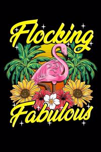 Flocking Fabulous
