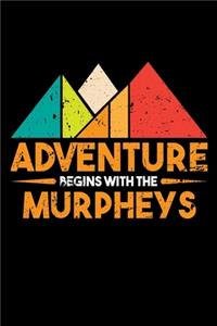 Adventure Begins With The Murpheys