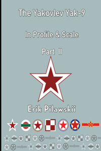 Yakovlev Yak-9 In Profile & Scale Part II