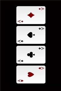 Four Aces Stacked Up for My Journal - We Have a Winner!