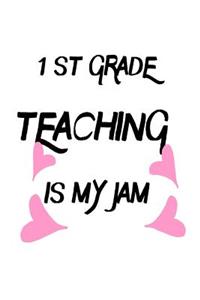 1st Grade Teaching Is My Jam