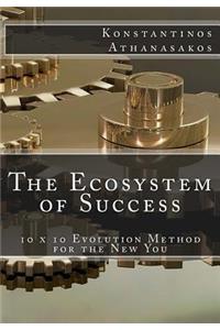 The Ecosystem of Success