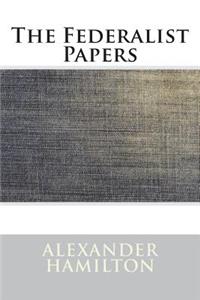The Federalist Papers