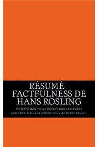 Résumé - Factfulness de Hans Rosling