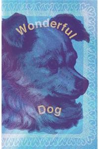 Wonderful Dog