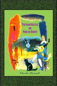 The Master Cat or Puss in Boots