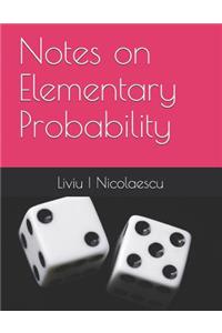 Notes on Elementary Probability
