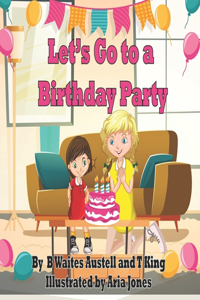 Let's Go to a Birthday Party