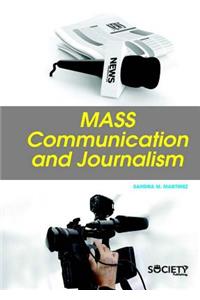 Mass Communication and Journalism