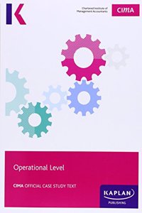 CIMA Operational Case Study (M15/N15) - Study Text