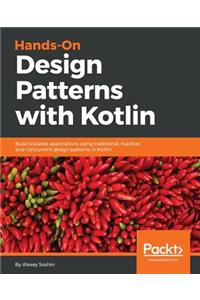 Hands-On Design Patterns with Kotlin