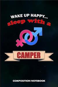 Wake Up Happy... Sleep with a Camper