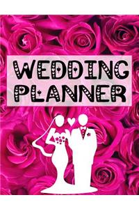 Wedding Planner: The Ultimate 'must Have' Elegant and Stylish Wedding Planner: Detailed Organizer for Your Dream Wedding Pink Roses