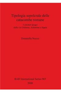 Tipologia sepolcrale delle catacombe romane