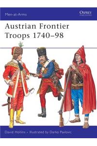 Austrian Frontier Troops 1740-98