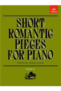 Short Romantic Pieces for Piano, Book III