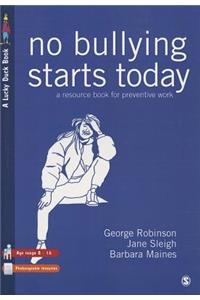 No Bullying Starts Today