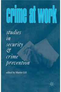 Crime at Work Vol 1