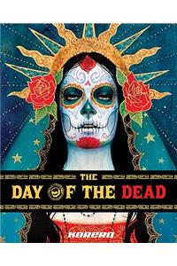 The Day of the Dead/El Dia de Los Muertos