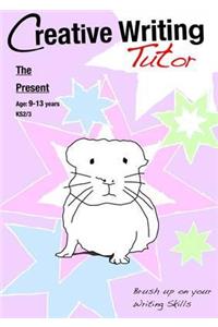 The Present (Creative Writing Tutor)