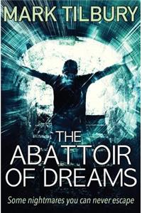 Abattoir of Dreams