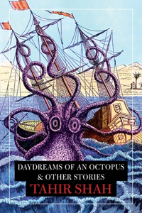 Daydreams of an Octopus & Other Stories