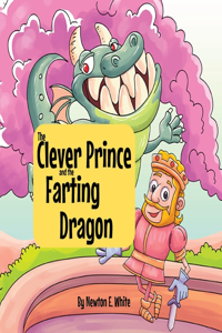 Clever Prince and the Farting Dragon