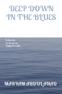 Deep Down in the Blues