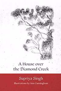 A House Over Diamond Creek