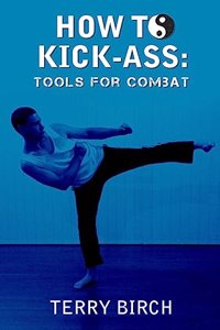 How to Kick-Ass